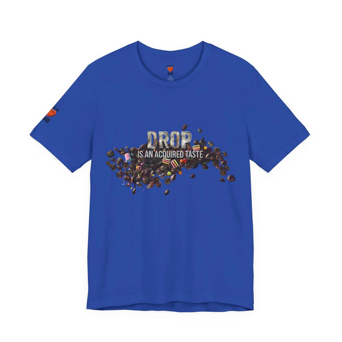 Drop — Is an Acquired Taste | expat cadeau shirt Printify