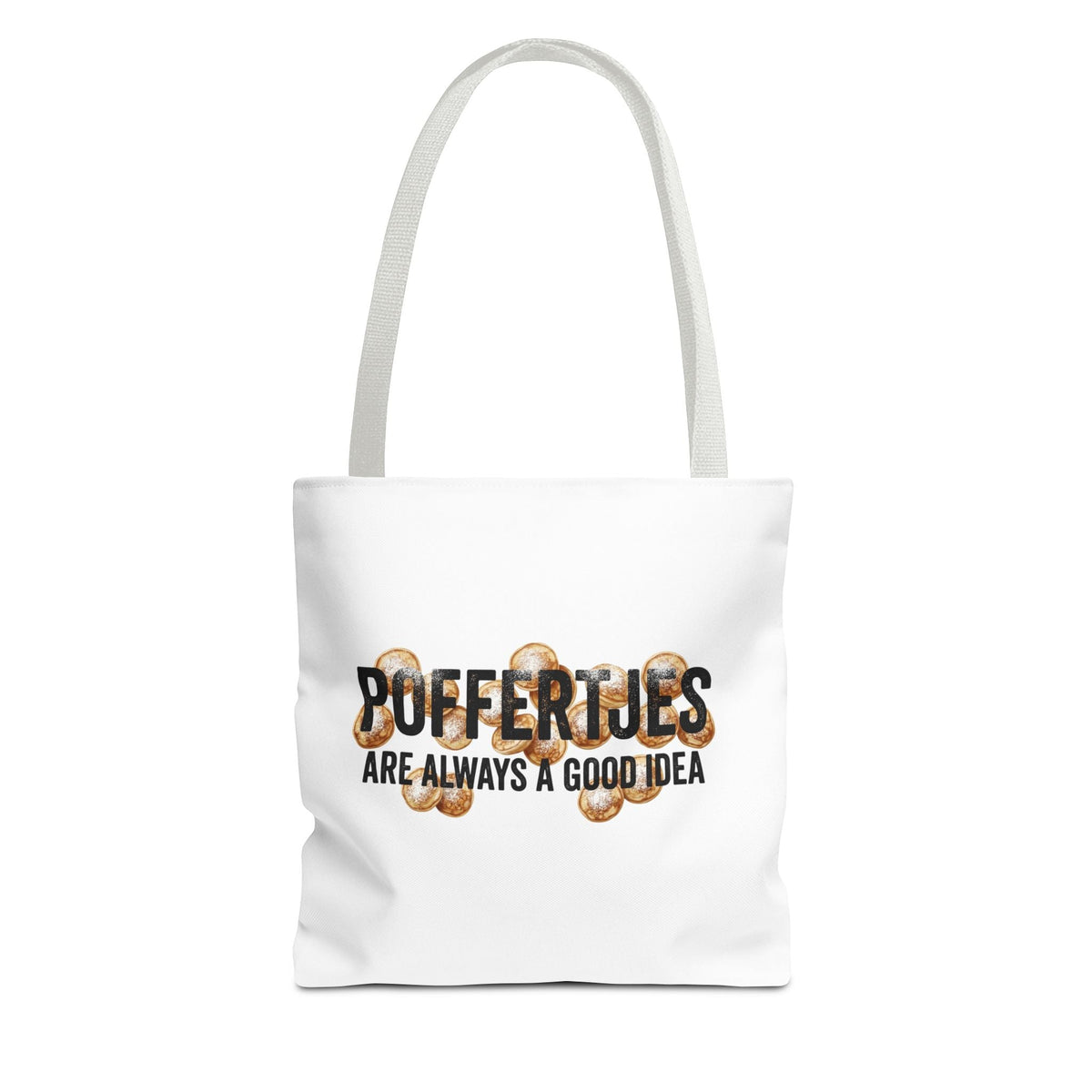 Tote Bag – Poffertjes — Are Always a Good Idea Printify