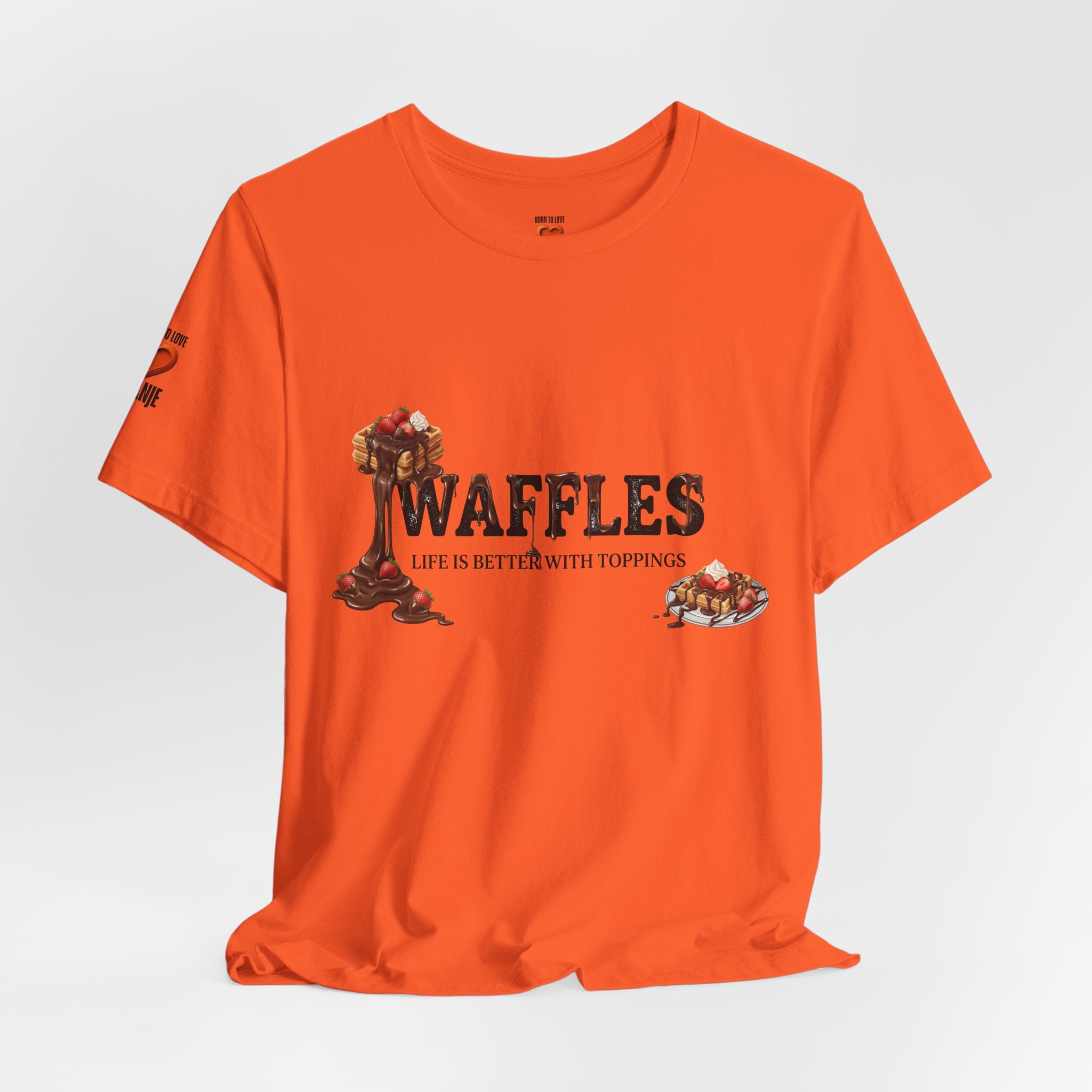 Waffles Shirt | Life Is Better With Toppings Foodie T-shirt Printify