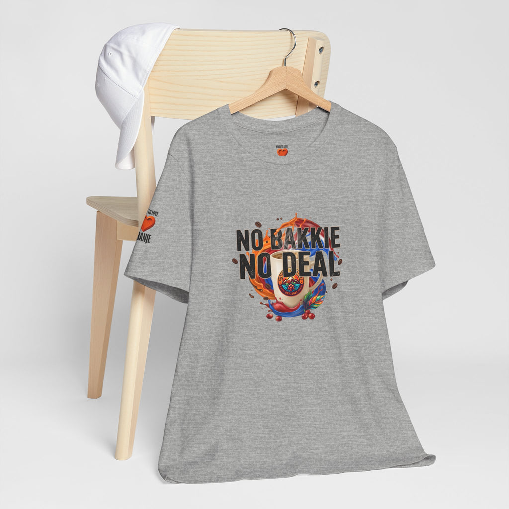 No Bakkie No Deal Shirt | Typisch Nederlands Koffie T-shirt Printify