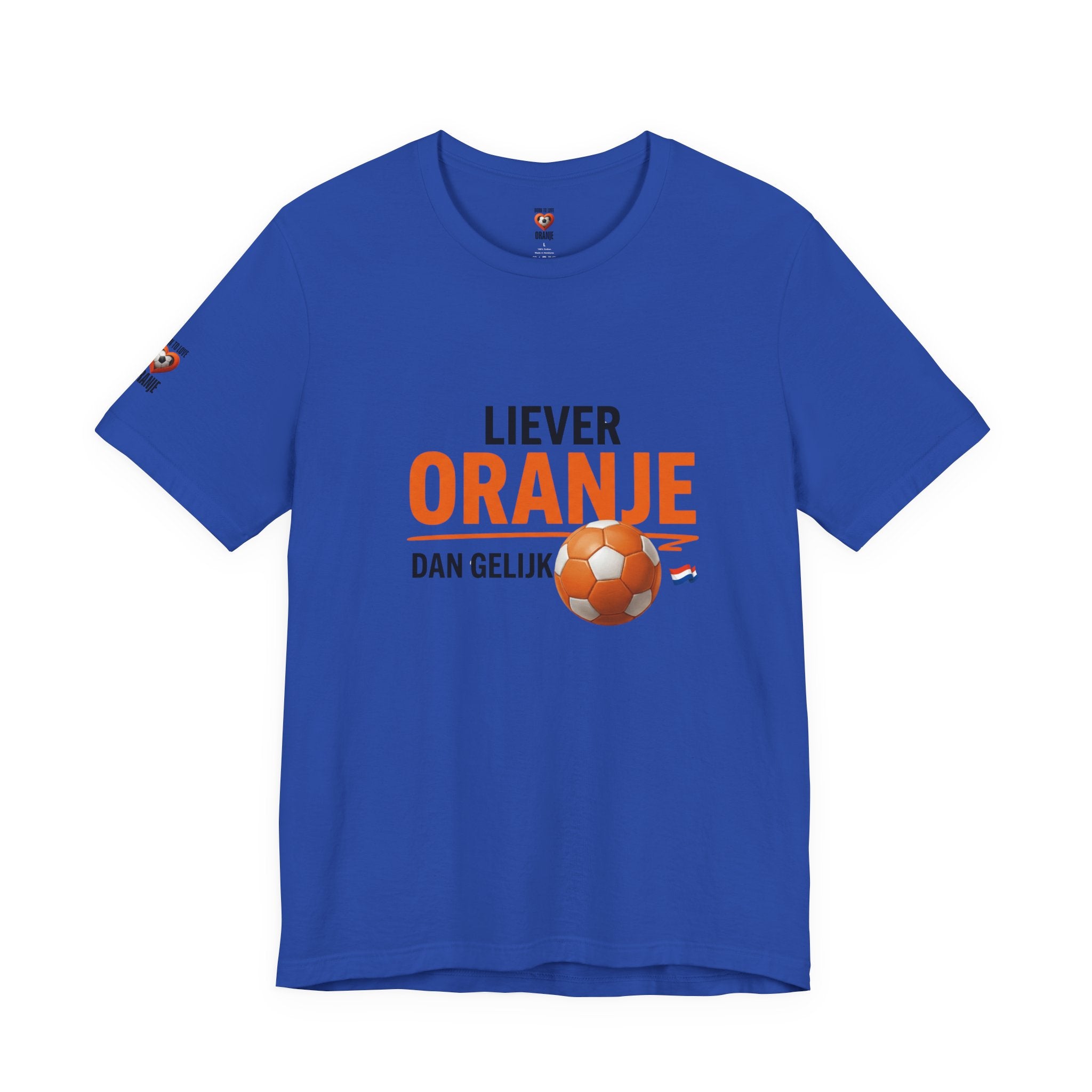 Oranje Voetbal Shirt, Liever Oranje Dan Gelijk, Grappig Nederland Tshirt, Oranje Supporter Limited Edition, Voetbal Cadeau Heren
