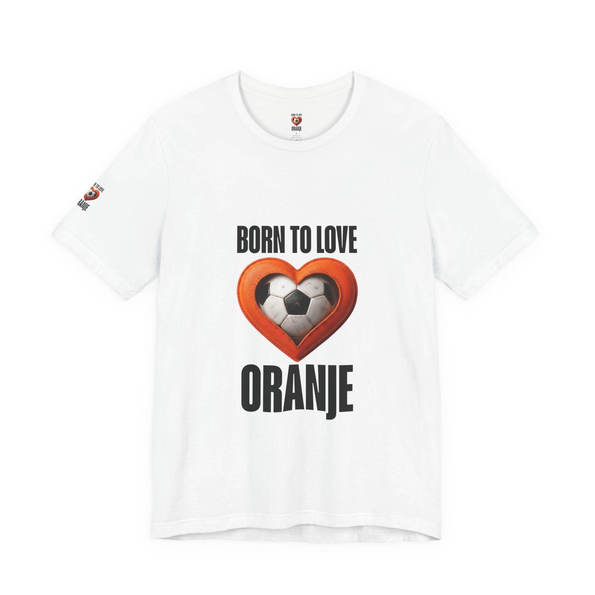 Netherlands Football Shirt, Born to Love Oranje Tee, Holland Fan Limited Edition, Dutch Soccer Supporter Shirt, Oranje 2026