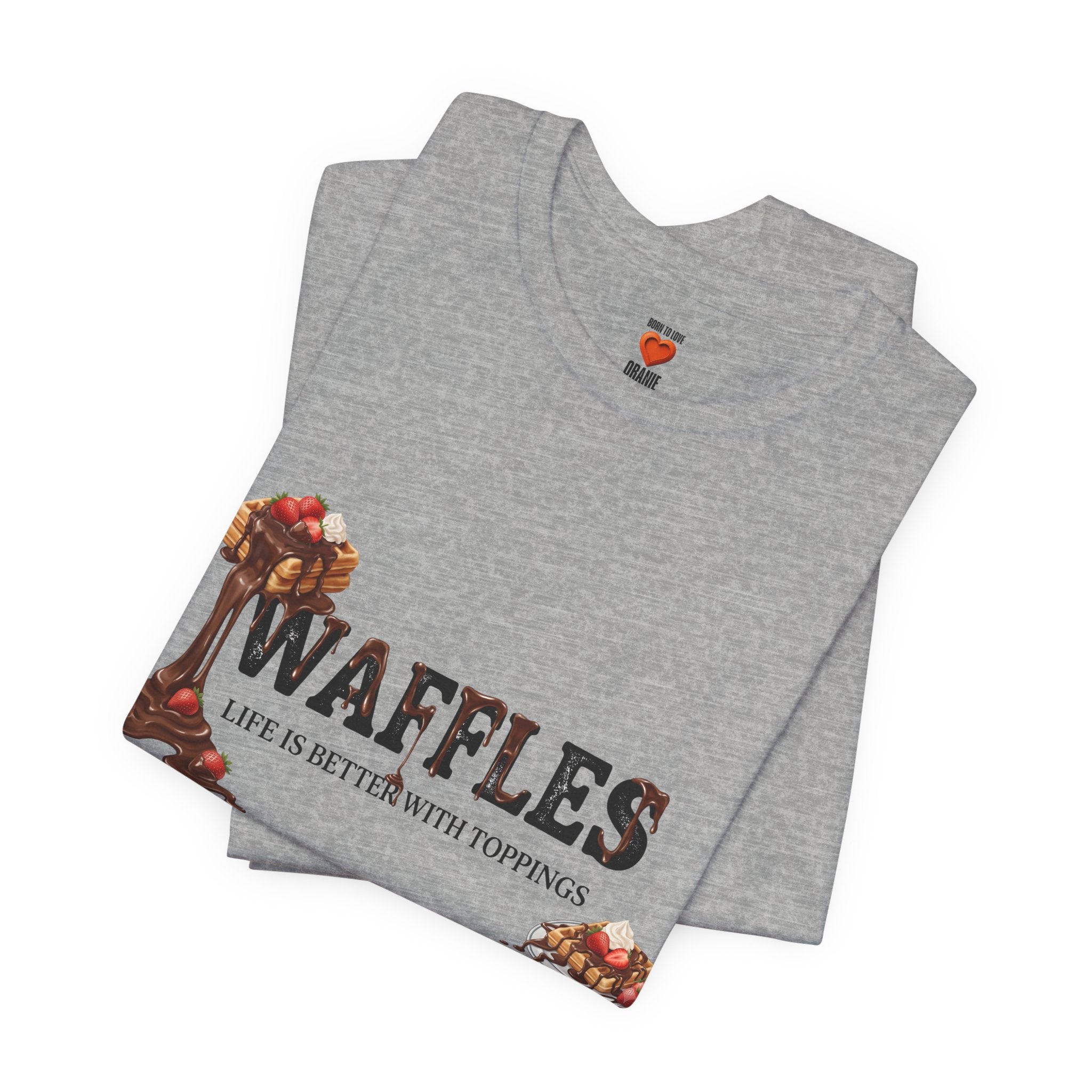 Waffles Shirt | Life Is Better With Toppings Foodie T-shirt Printify
