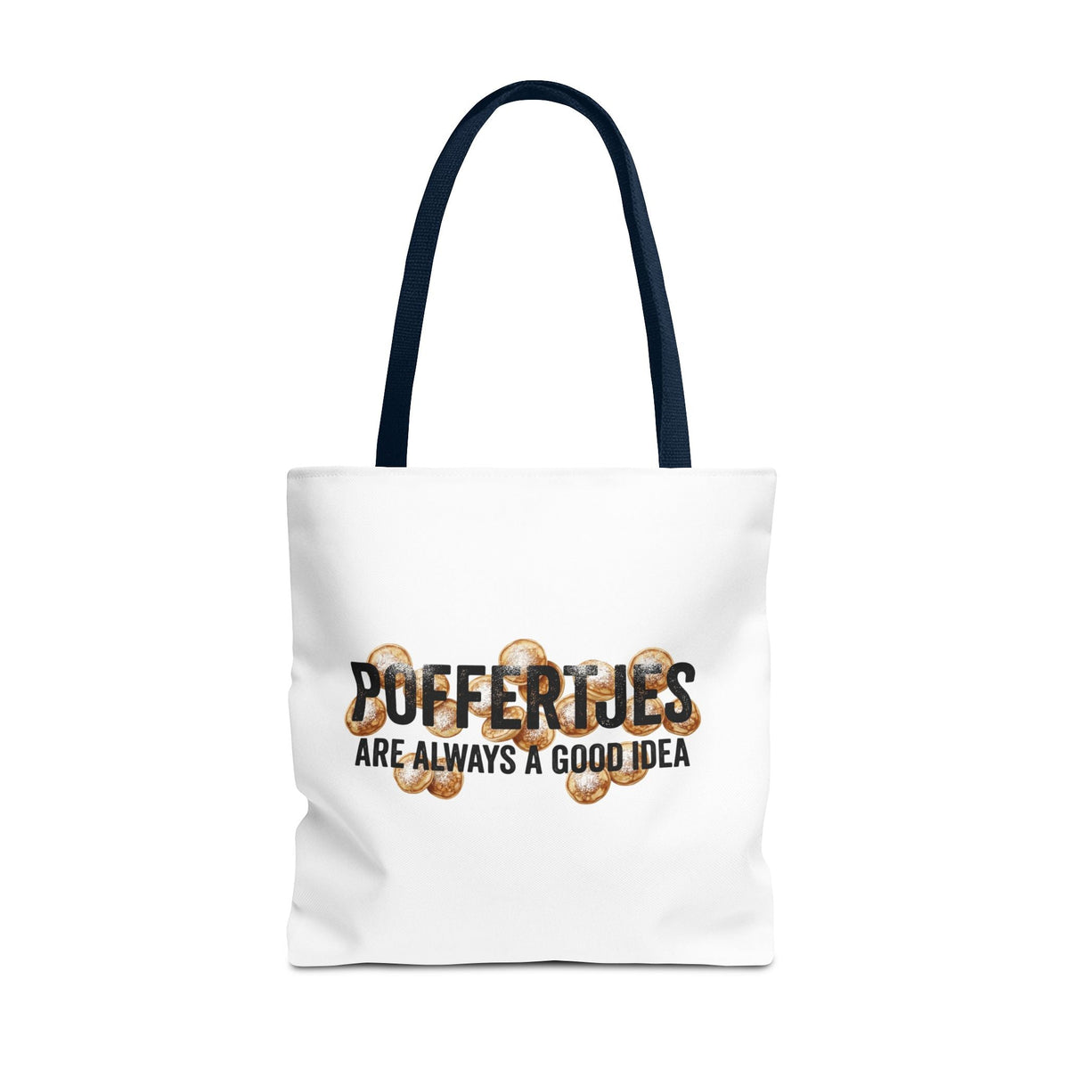 Tote Bag – Poffertjes — Are Always a Good Idea Printify
