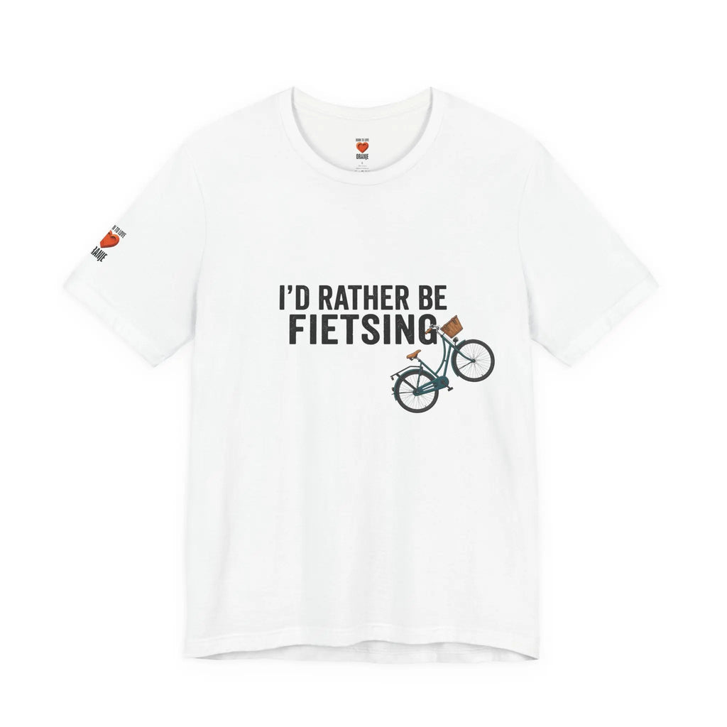 I'd Rather Be Fietsing Printify
