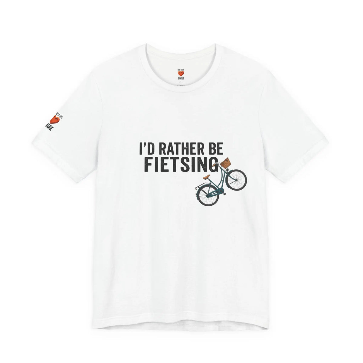 I'd Rather Be Fietsing Printify