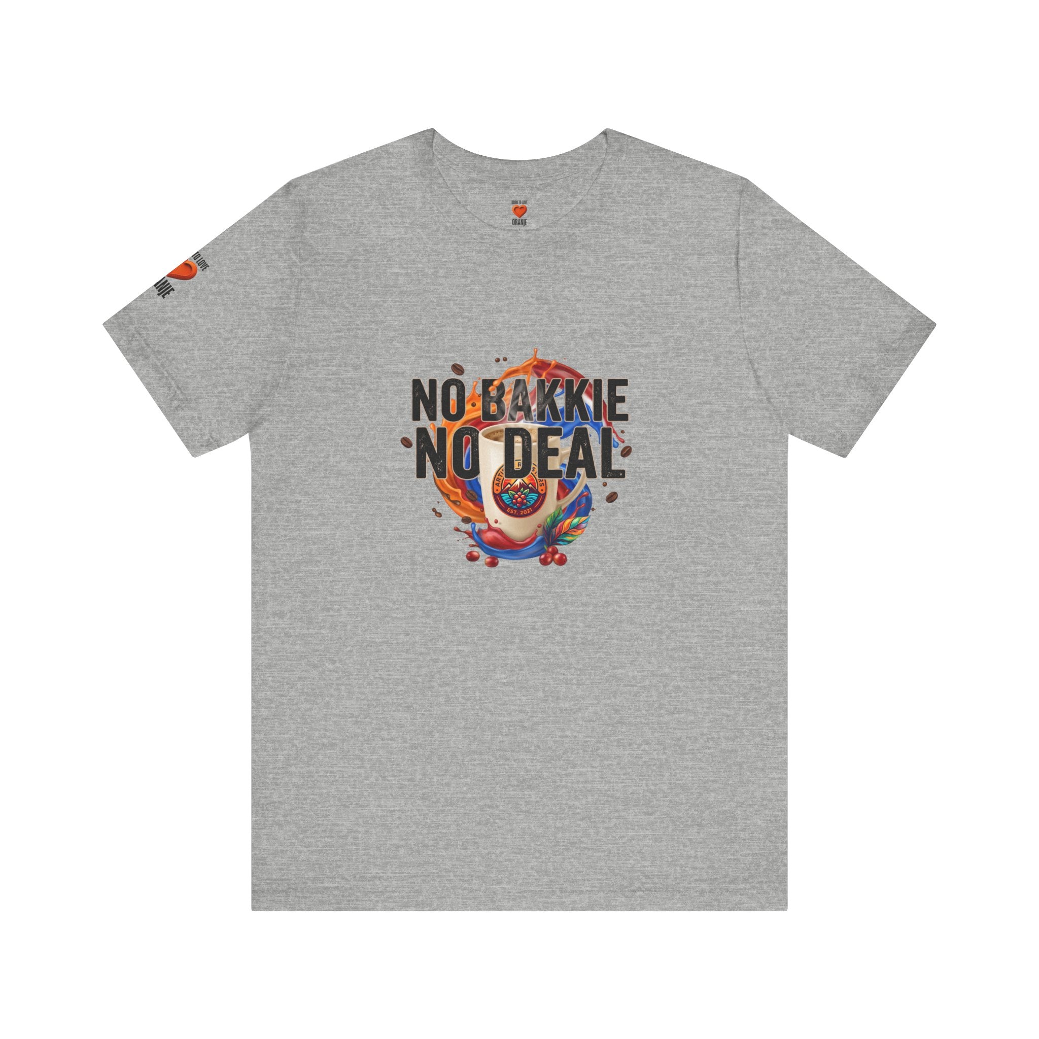 No Bakkie No Deal Shirt | Typisch Nederlands Koffie T-shirt Printify