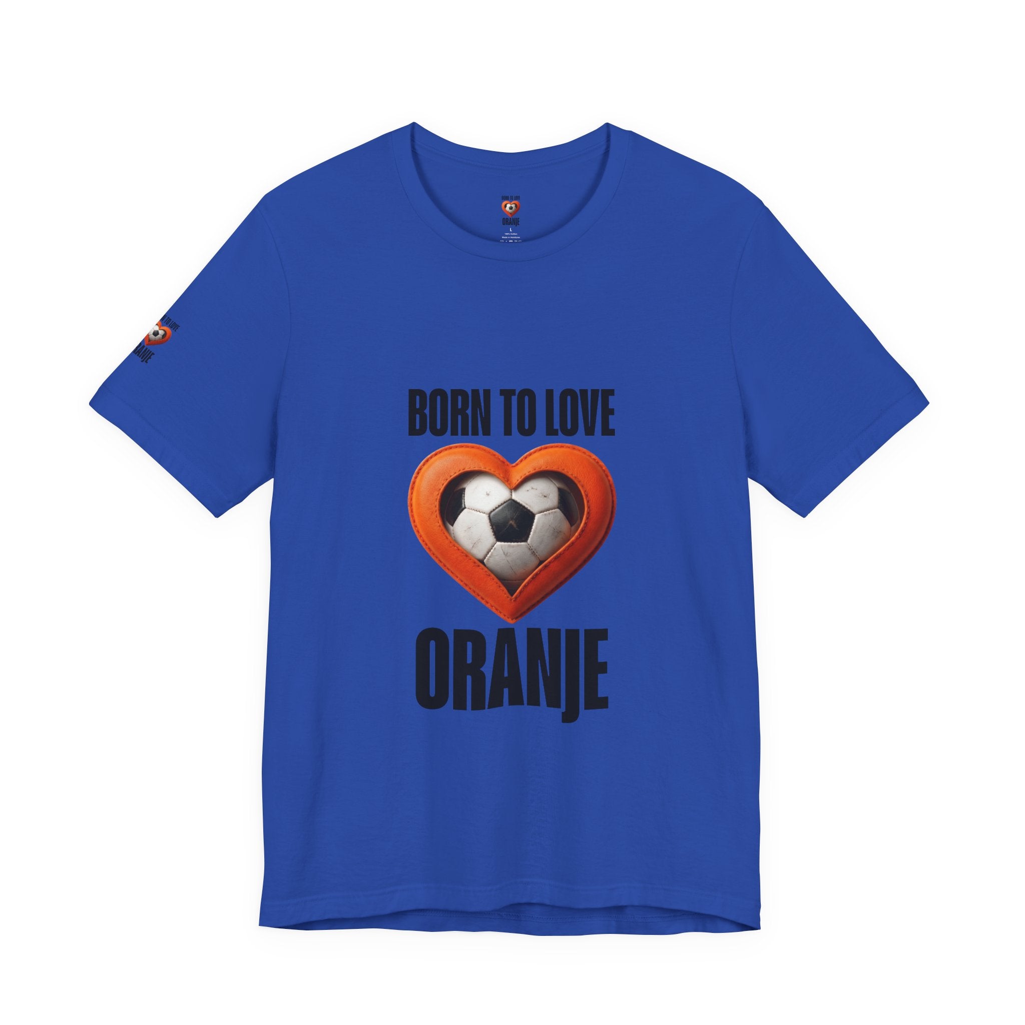 Netherlands Football Shirt, Born to Love Oranje Tee, Holland Fan Limited Edition, Dutch Soccer Supporter Shirt, Oranje 2026