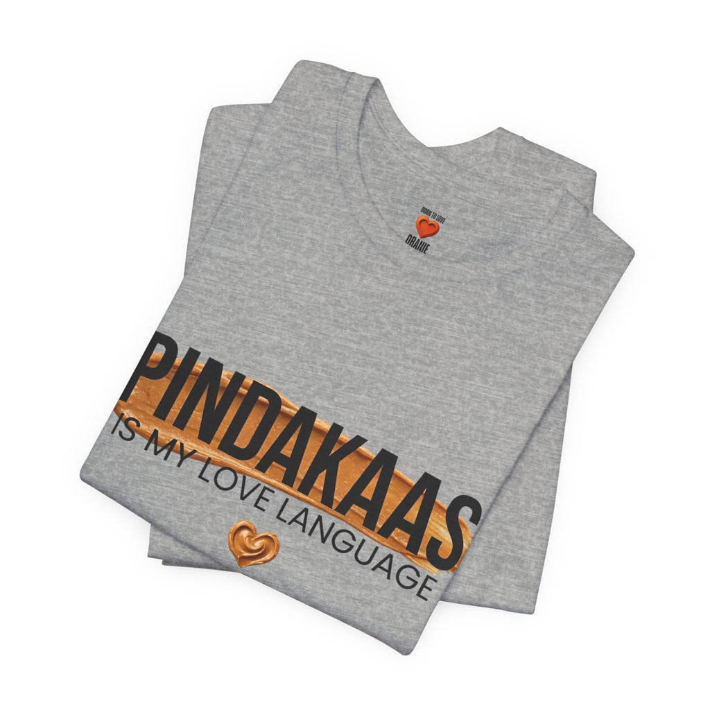 Pindakaas Is My Love Language Shirt, Funny Dutch Expat Gift, Netherlands Peanut Butter Tee, Holland Food Humor T-Shirt, Dutch Gift