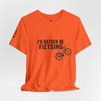 I'd Rather Be Fietsing Printify