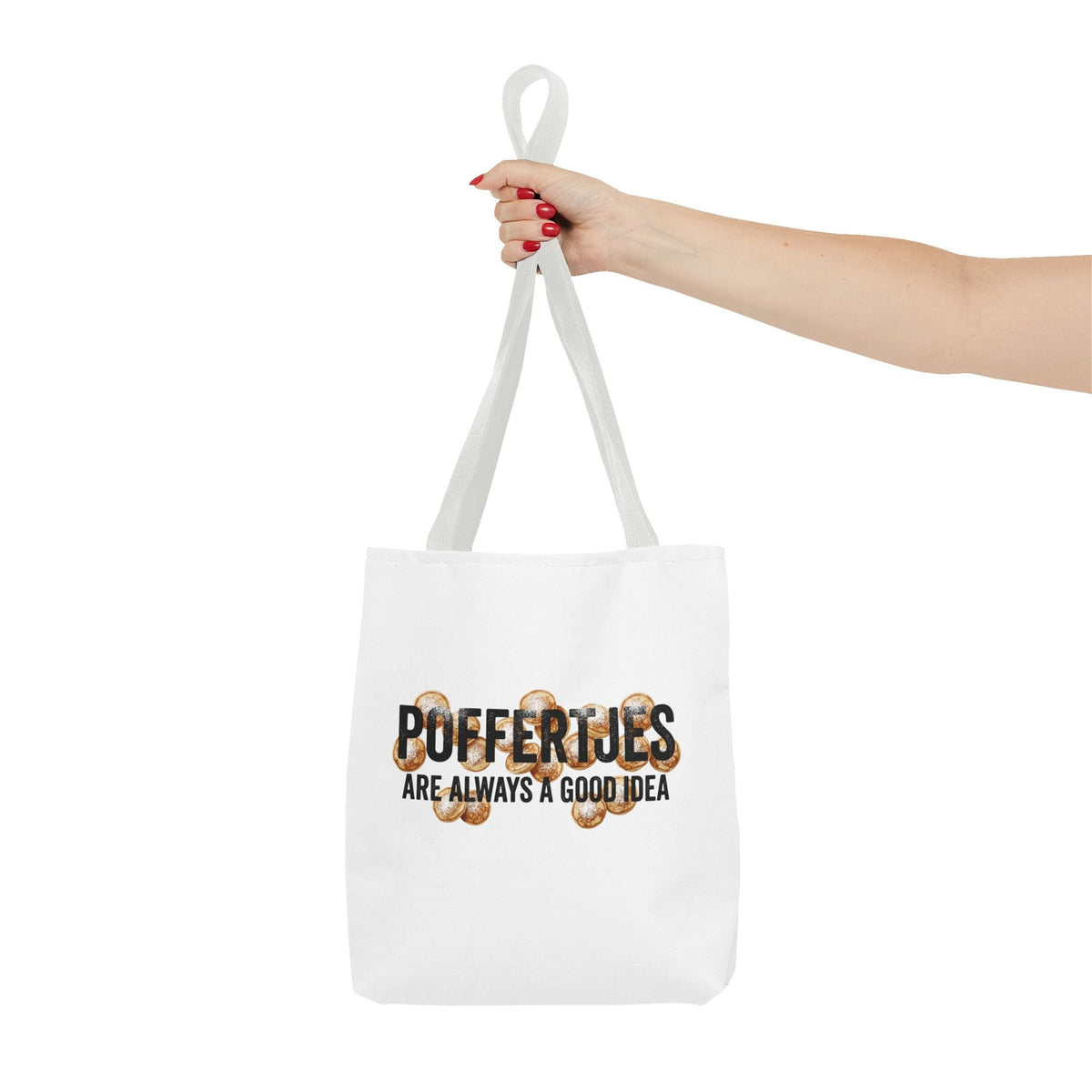 Tote Bag – Poffertjes — Are Always a Good Idea Printify