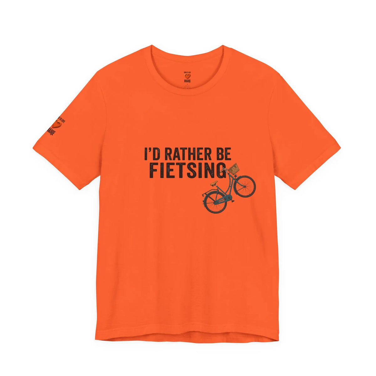 I'd Rather Be Fietsing Printify
