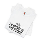 I'd Rather Be Fietsing Shirt | Typisch Nederlands Fiets T-shirt | expat cadeau shirt Printify