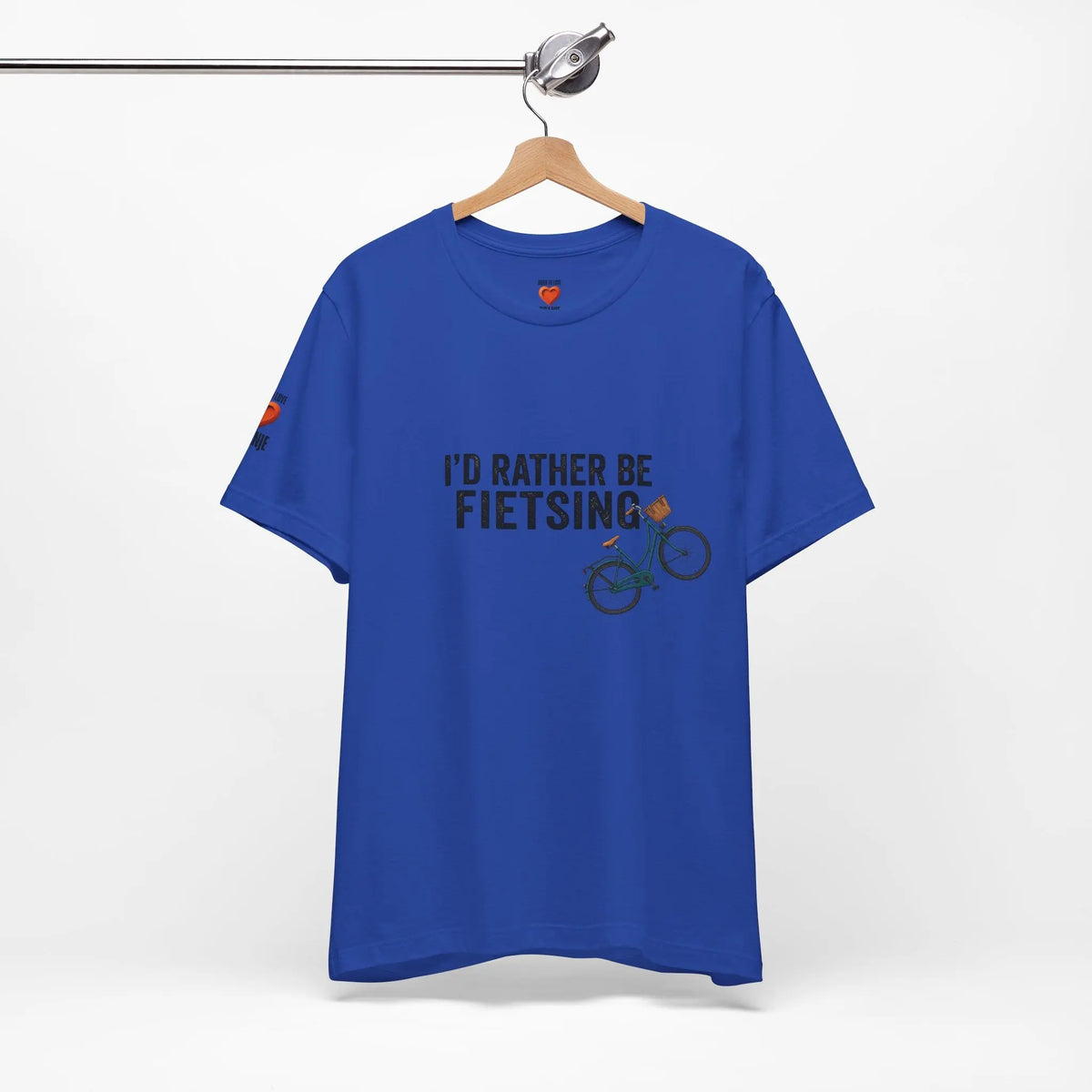 I'd Rather Be Fietsing Printify