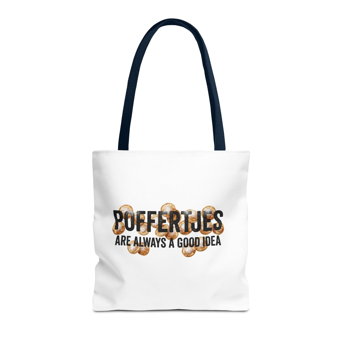 Tote Bag – Poffertjes — Are Always a Good Idea Printify
