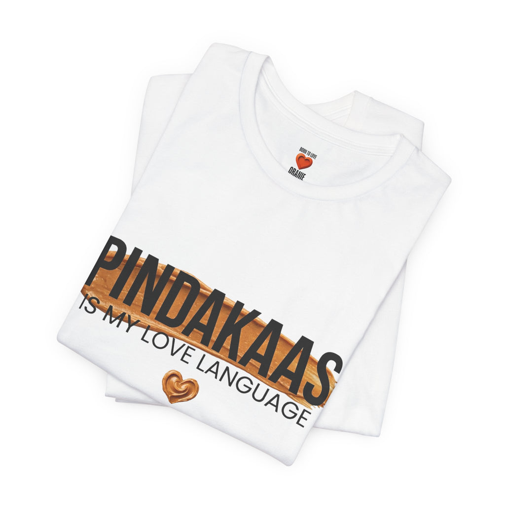 Pindakaas Is My Love Language Shirt, Funny Dutch Expat Gift, Netherlands Peanut Butter Tee, Holland Food Humor T-Shirt, Dutch Gift